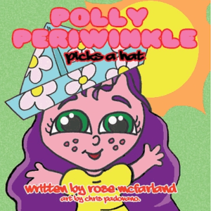 Polly Periwinkle Picks a Hat